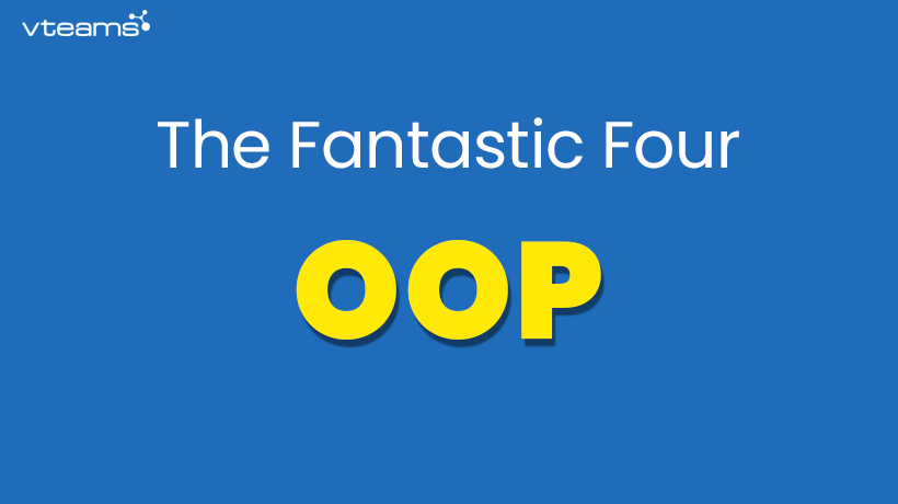 You are currently viewing The Fantastic Four of OOP