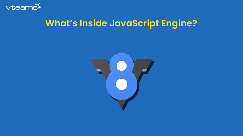 You are currently viewing What’s Inside JavaScript Engine?
