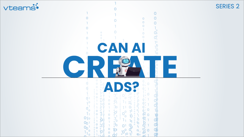 You are currently viewing Can AI Create Ads? Read this First!