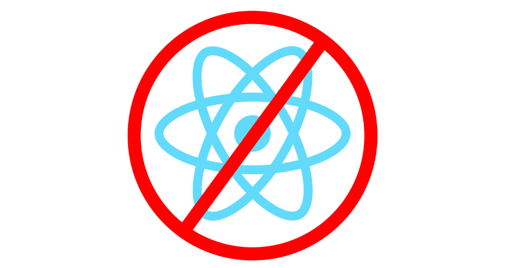 Stop using REACT